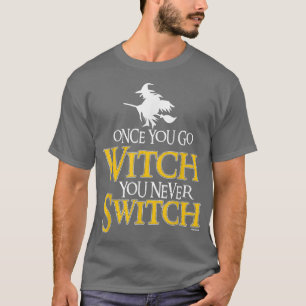 Gång att du inte byter Wicca Pagan T Shirt