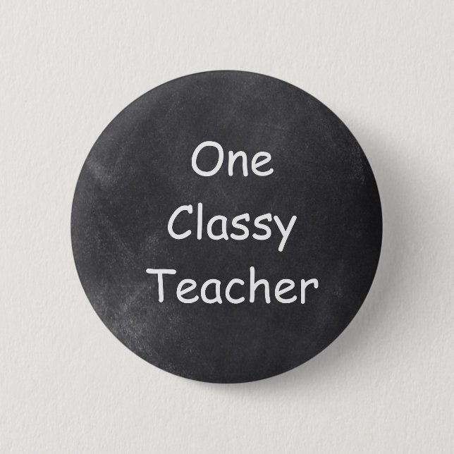 Gång Classy Teacher Chalkboard Design Gift Idea Knapp (Framsida)