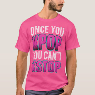 Gång Du kan stoppa Kawaii K-Pop T Shirt