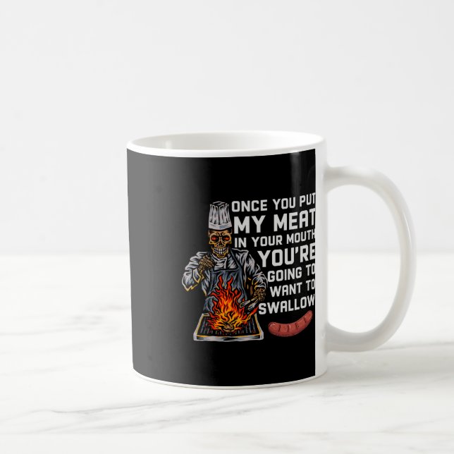 Gång du la min Kött i din munslynniga Bbq Chef Kaffemugg (Höger)