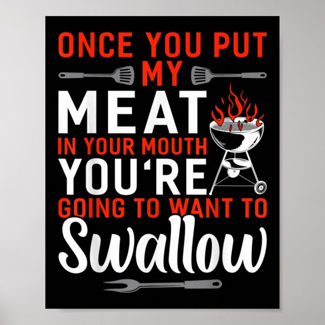 Gång du lägger min Kött i din munsljusta Bbq Smoke Poster (Framsidan)