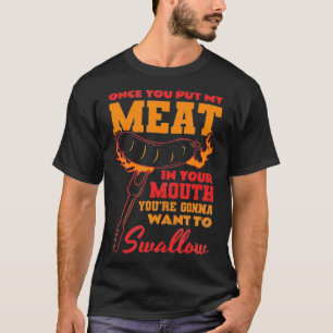 Gång du stoppar kött i munnen, BBQ T Shirt
