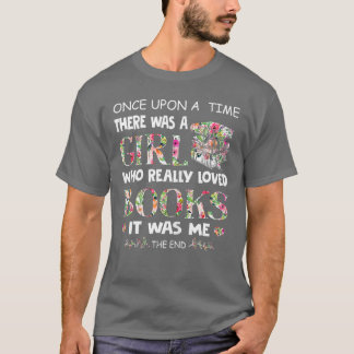 Gång en gång en flicka älskade Bokar Idea Gift Tee