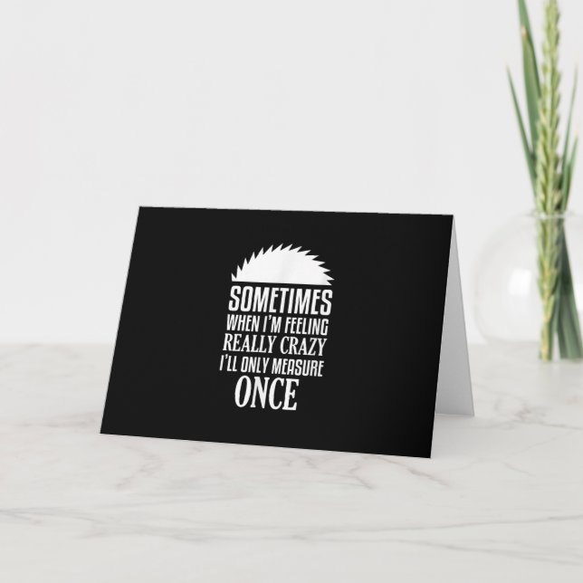 Gång för Funny Carpenter Woodworkers Saw Measure Kort (Framsida)