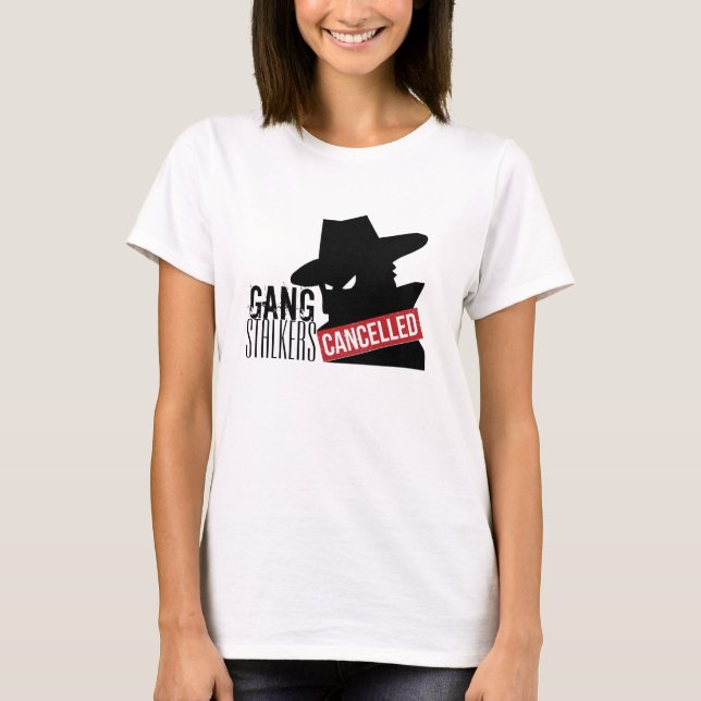 Gang Stalkers CANCEE T Shirt (Framsida)