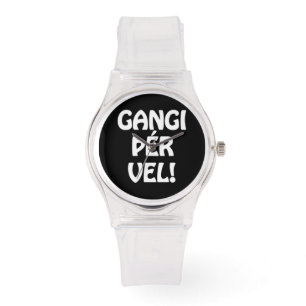 GANGI ÞÉR VEL! LYCKA TILL! Isländskt språk Armbandsur