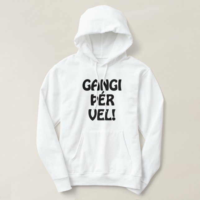 GANGI ÞÉR VEL! LYCKA TILL! Isländskt språk Hoodie (Design framsida)