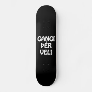 GANGI ÞÉR VEL! LYCKA TILL! Isländskt språk Mini Skateboard Bräda 18,5 Cm