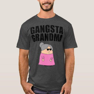 Gangsta Grandma Gift-idé för Gangster (2) T Shirt