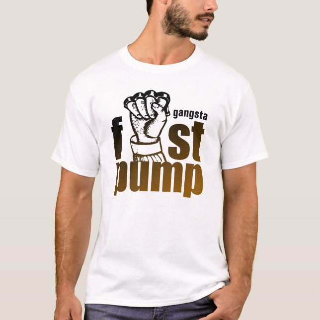 GANGSTA-NÄVEN PUMPAR TEE SHIRT (Framsida)