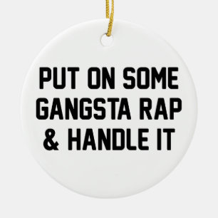 Gangsta rappar & behandlar det julgransprydnad keramik