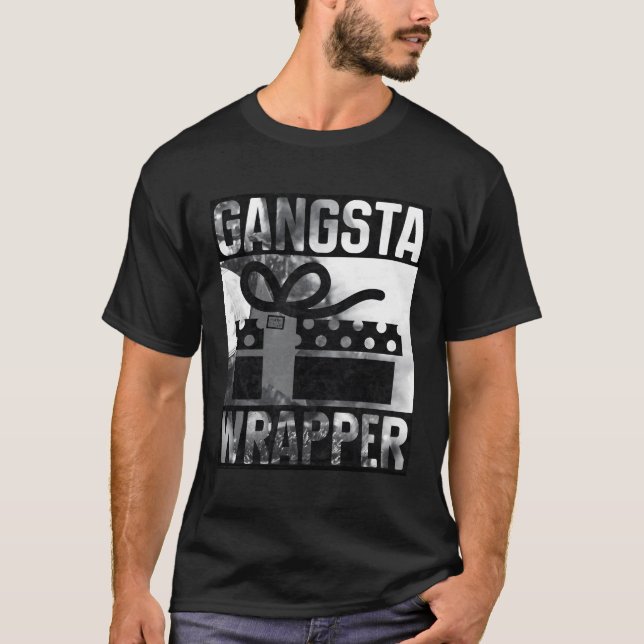 Gangsta Wrapper Gangster Rap T Shirt (Framsida)