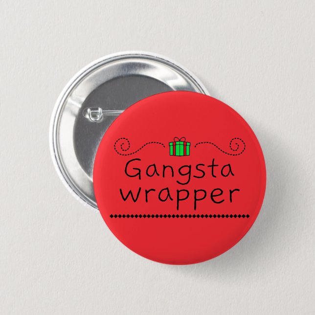 Gangsta Wrapper Holiday-knapp Knapp (Framsida & baksida)