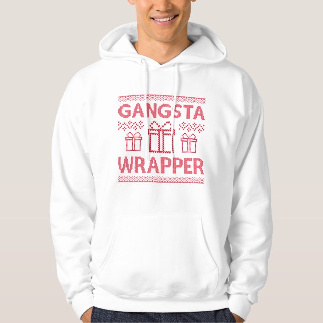 Gangsta Wrapper Hoodie (Framsida)