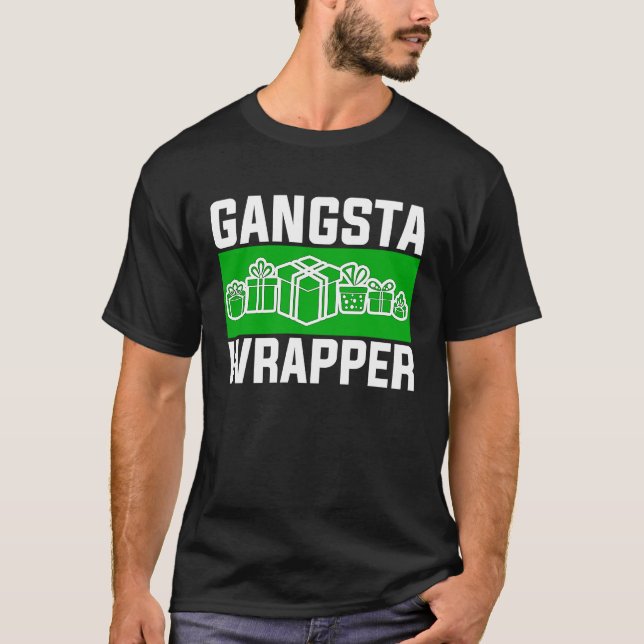 Gangsta Wrapper-julklappen för manar och F T Shirt (Framsida)