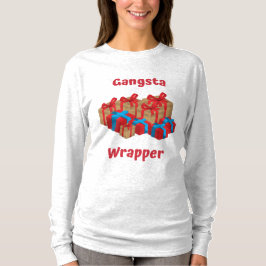 Gangsta Wrapper Julskryt T Shirt