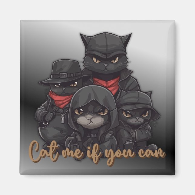 Gangster Cat Magnet | Katt mig om du kan (Framsidan)