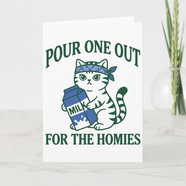 Gangster Cat Pour One Out for the Homies Funny Kort (Framsida)