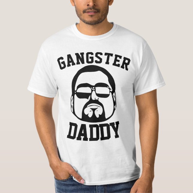 GANGSTER DADDY Funny Dad T-Shirt (Framsida)