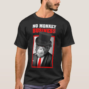 Gangster No Monkey Business Money Funny T Shirt