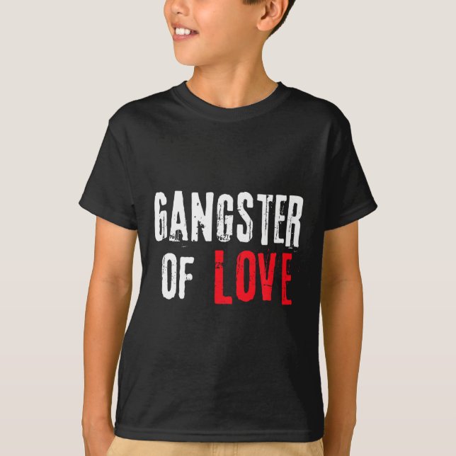Gangster Of Love Valentines Day Festive Gift  T Shirt (Framsida)
