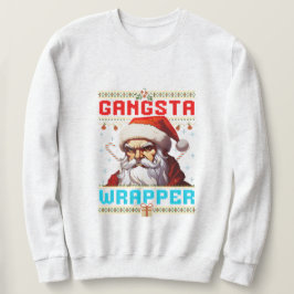 Gangster Wrapper Christmas Sweatshirt