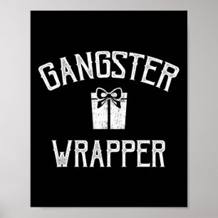 Gangster Wrapper Rapper jul Poster