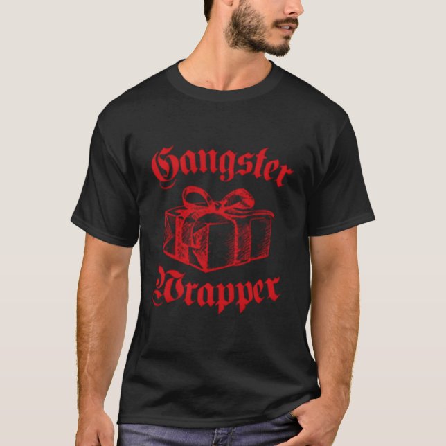 Gangster Wrapper T Shirt (Framsida)