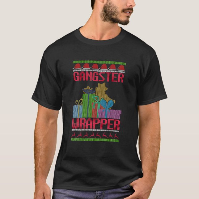 Gangster Wrapper Ugly jul Sweater Funny Pun T Shirt (Framsida)