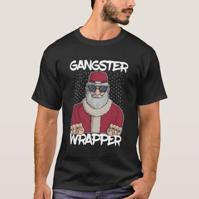 Gangster Wrapper Ugly Pun Gangsta T Shirt (Framsida)