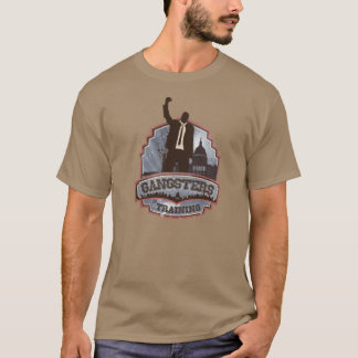 Gangsters in training t-shirt
