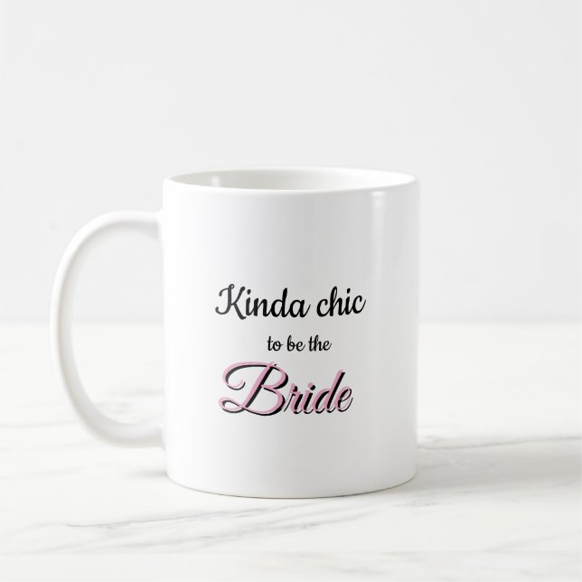 Ganska Chic att vara Brud Mugg (Vänster)
