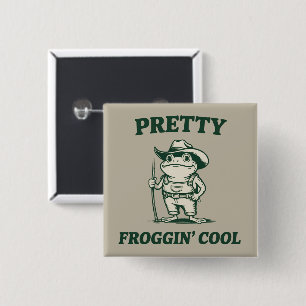 Ganska Froggin Cool Groda Padda Meme-älskare Vinta Knapp