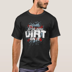 Ganska gråtande gnugga smuts på det motiverande fl t shirt