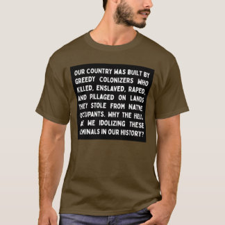 Ganska idealiska kolonibildare t shirt