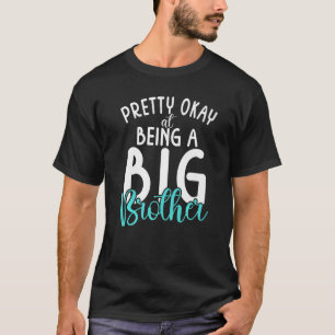 Ganska okej på att vara en storebror t shirt