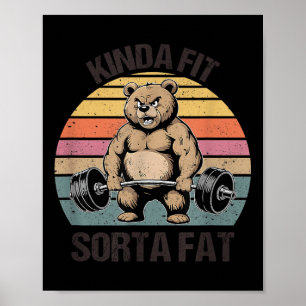 Ganska passlig ganska tjock - Rolig gymbjörn som l Poster