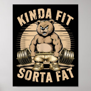Ganska passlig ganska tjock - Rolig gymbjörn som l Poster