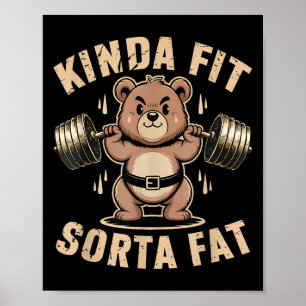 Ganska passlig ganska tjock - Rolig gymbjörn som l Poster