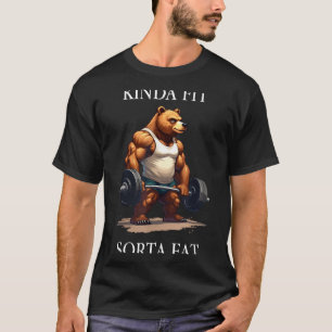 Ganska passlig ganska tjock - Rolig gymbjörn som l T Shirt