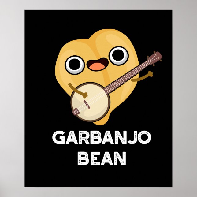 Gar-banjo Bean Funny Garbanzo Banjo Pun Mörk BG Poster (Framsidan)
