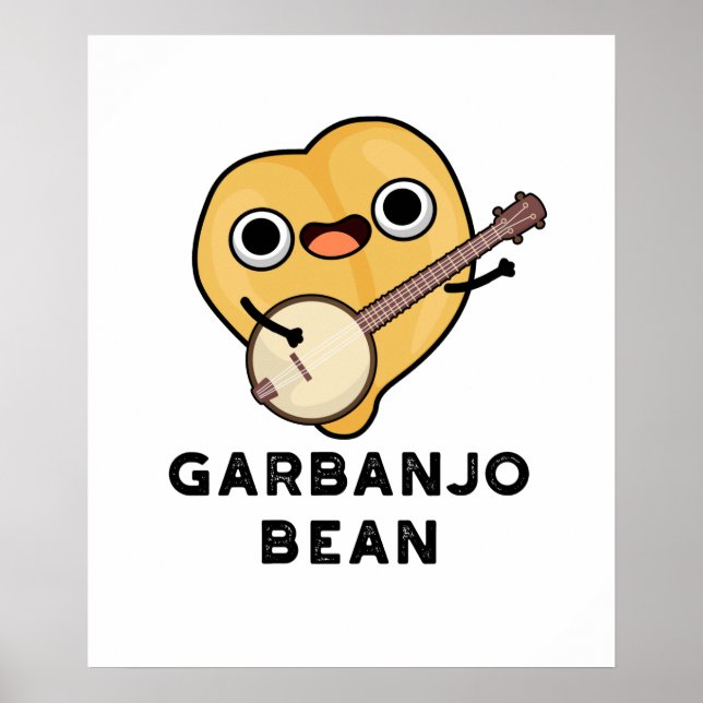 Gar-banjo Bean Funny Garbanzo Banjo Pun Poster (Framsidan)