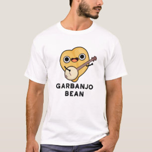 Gar-banjo Bean Funny Garbanzo Banjo Pun T Shirt