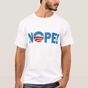Går du att rösta för Obama? Nope! Tee Shirt
