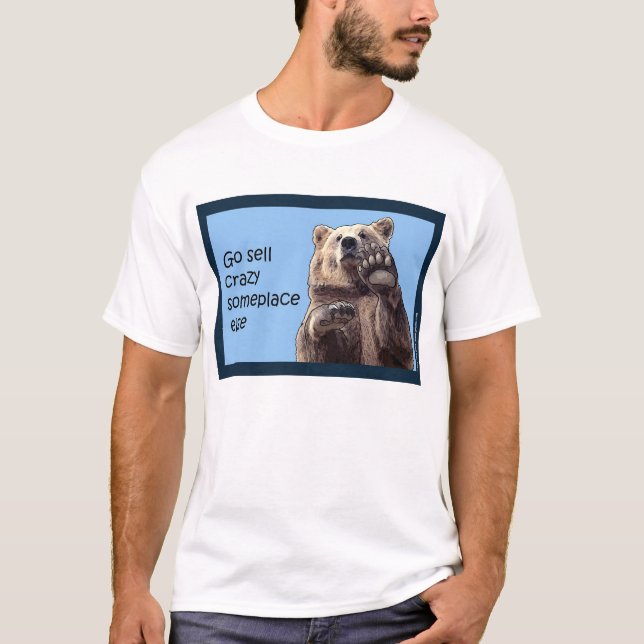 Går galna someplace andra för sell t-shirt (Framsida)