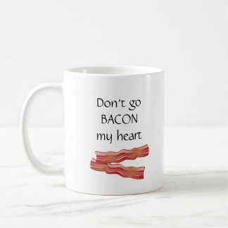 "Går inte bacon min hjärta ", Kaffemugg