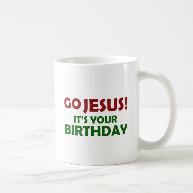 Går Jesus! Dess din födelsedag Kaffemugg (Höger)