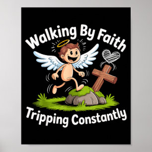 Går på Tro Ständigt Snubblar Ängel Christi Poster