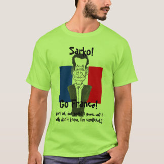 Går Sarkozy! T-shirt