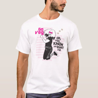 Går Veg! Oh vet du att du önskar till T-shirt